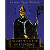 Biography & Life of St. Patrick - Paperback