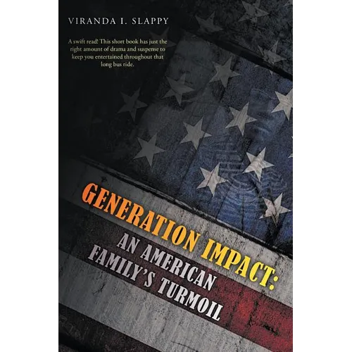 Generation Impact: An American Family's Turmoil - Paperback
