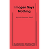 Imogen Says Nothing - Paperback
