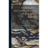 A Geologic Reconnaissance Of The Inyo Range: And The Eastern Slope Of The Southern Sierra Nevada, California - Hardcover