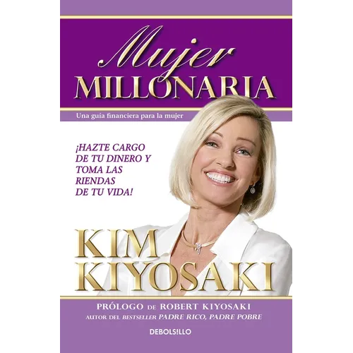 Mujer Millonaria / Rich Woman: A Book on Investing for Women = Rich Woman - Paperback