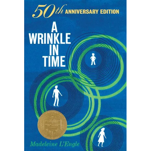 A Wrinkle in Time: 50th Anniversary Commemorative Edition: (Newbery Medal Winner) - Paperback