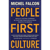 People-First Culture: : Build a Lasting Company By Shifting Your Focus From Profits to People - Paperback