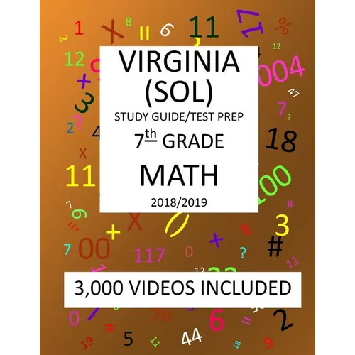 7th Grade VIRGINIA SOL, 2019 MATH, Test Prep: 7th Grade VIRGINIA STANDARDS of LEARNING 2019 MATH Test Prep/Study Guide - Paperback