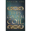 This Golden Coil - Paperback