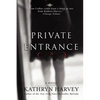 Private Entrance - Paperback