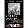 A Soldier Looks Back: Memories and Reflections of a Combat Veteran, from Normandy to Afghanistan - Paperback