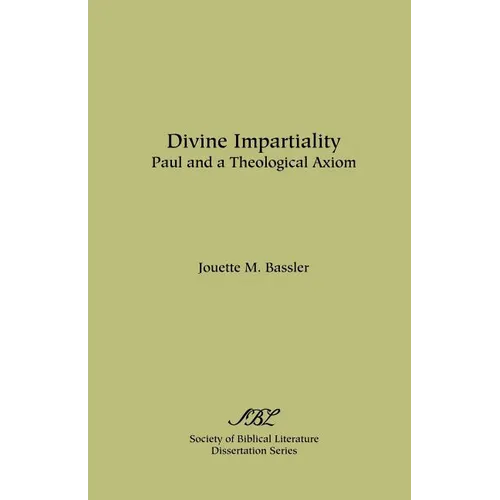 Divine Impartiality: Paul and a Theological Axiom - Paperback