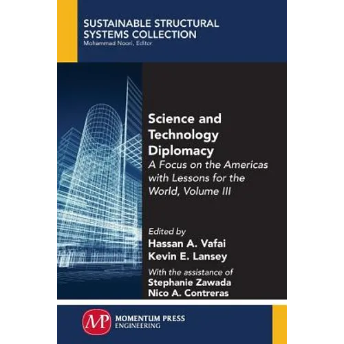 Science and Technology Diplomacy, Volume III: A Focus on the Americas with Lessons for the World - Paperback