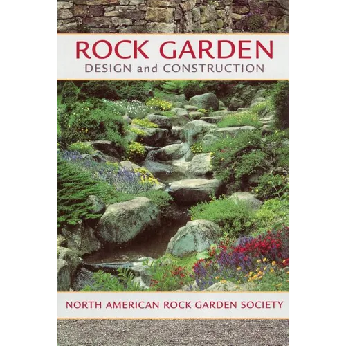 Rock Garden Design and Construction - Paperback