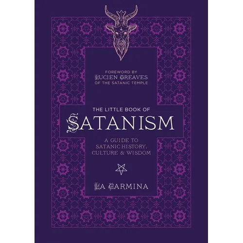 The Little Book of Satanism: A Guide to Satanic History, Culture, and Wisdom - Paperback