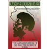 Dangerous Times--The Assassination of Dr. Walter Rodney - Paperback
