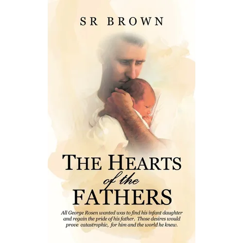 The Hearts of the Fathers - Hardcover