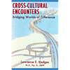 Cross-Cultural Encounters: Bridging Worlds of Difference - Paperback