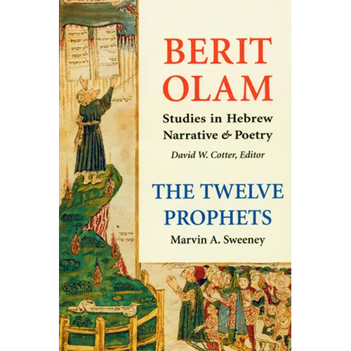 Berit Olam: The Twelve Prophets, Volume 1: Hosea, Joel, Amos, Obadiah, Jonah - Paperback