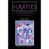 The Harpies: The Dichotomy of 'Moody and Dark' Juxtaposed Against 'Optimistic and Light'; Inner Demons Vs Inner Angels; Self-Discovery and Hope Vs Des - Paperback