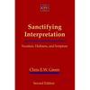 Sanctifying Interpretation: Vocation, Holiness, and Scripture - Paperback