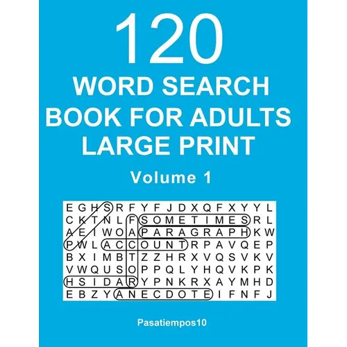 Word Search Book for Adults Large Print: 120 Puzzles - Volume 1 - Paperback