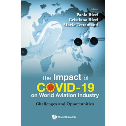 The Impact of Covid-19 on World Aviation Industry - Hardcover