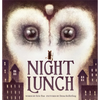 Night Lunch - Hardcover