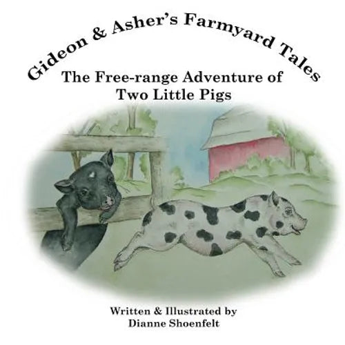 The Free-range Adventure of Two Little Pigs - Paperback