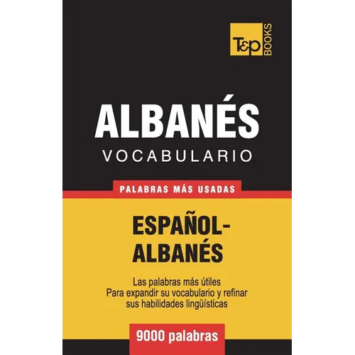 Vocabulario Español-Albanés - 9000 palabras más usadas - Paperback
