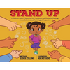 Stand Up: A Children's Guide to Improving Self-Confidence and Eliminating Bullying: From a Behavioral and Psychological Perspective - Paperback