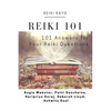 Reiki 101: 101 Answers for Your Reiki Questions - Paperback