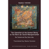 The Liberation of the Human Being as the Basis for Social Reorganisation: Old Thinking and New Social Will - Paperback