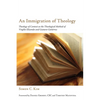An Immigration of Theology: Theology of Context as the Theological Method of Virgilio Elizondo and Gustavo Gutiérrez - Paperback