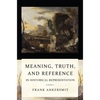 Meaning, Truth, and Reference in Historical Representation - Paperback