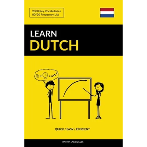 Learn Dutch - Quick / Easy / Efficient: 2000 Key Vocabularies - Paperback
