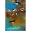 The Way We Go on - Paperback