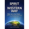 Spirit of the Western Way - Paperback