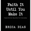 Faith It, Until You Make It - Hardcover