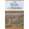The Book of Exodus: Question by Question - Paperback