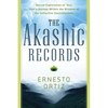 The Akashic Records: Sacred Exploration of Your Soul's Journey Within the Wisdom of the Collective Consciousness - Paperback