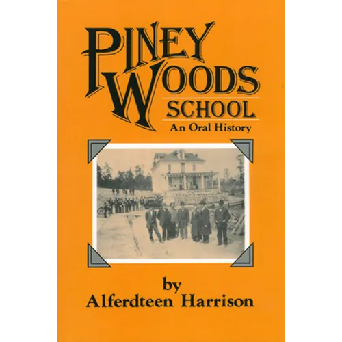 Piney Woods School: An Oral History - Paperback