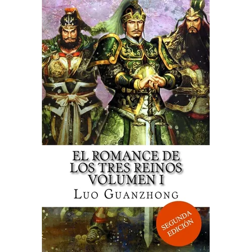 El Romance de los Tres Reinos, Volumen I: Auge y caída de Dong Zhuo - Paperback