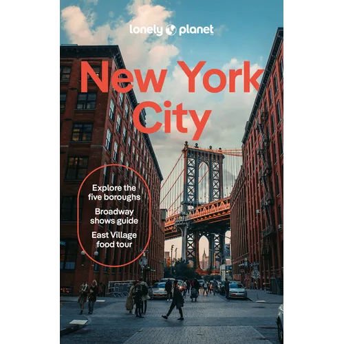 Lonely Planet New York City: Comprehensive Travel Guide Detailed Itineraries & Maps Insider Tips Covers Lower Manhattan, Soho, Chelsea, Meatpacking Di - Paperback