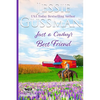 Just a Cowboy's Best Friend (Flyboys of Sweet Briar Ranch North Dakota Western Sweet Romance Book 2) (Flyboys of Sweet Briar Ranch in North Dakota) - Paperback