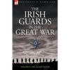 The Irish Guards in the Great War - volume 2 - The Second Battalion - Paperback