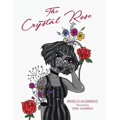 The Crystal Rose - Hardcover