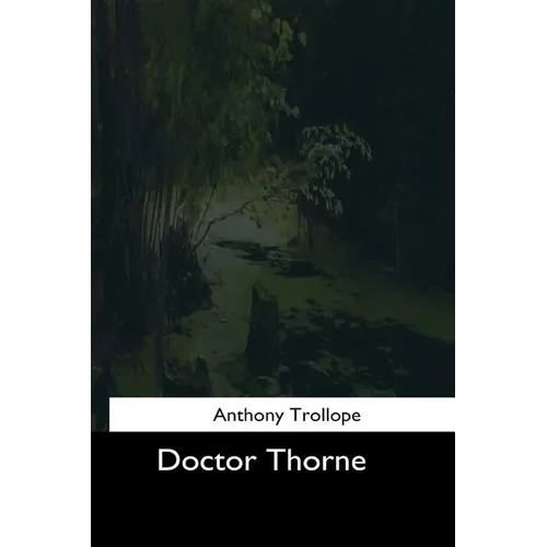 Doctor Thorne - Paperback