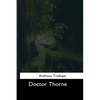 Doctor Thorne - Paperback