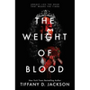 The Weight of Blood - Hardcover