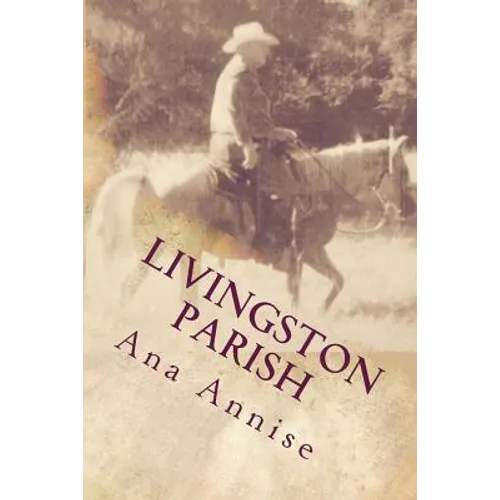 Livingston Parish: Livingston Parish: Ghost at Sand Hill - Paperback
