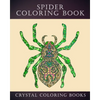 Spider Coloring Book: 30 Doodle Style Spider Design Coloring Pages. A Great Gift For Anyone In Your Life That Loves Spiders Or Arachnids. Re - Paperback