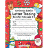 Letter Tracing Book for Kids Ages 3-5: Christmas Edition - Learn to Write Letters of the Alphabet: A Fun Handwriting Workbook for Toddlers, Preschool - Paperback