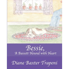 Bessie, A Bassett Hound with Heart - Paperback